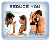 Section: How You Relate / Report: Seduce You